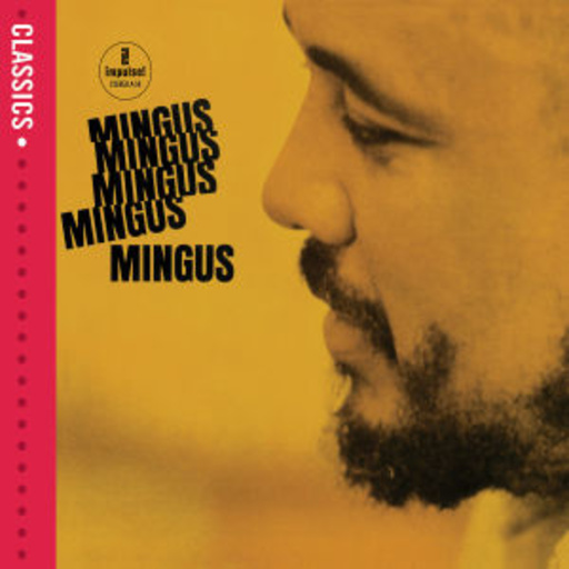 Charles Mingus – Mingus Mingus Mingus... (Classics)