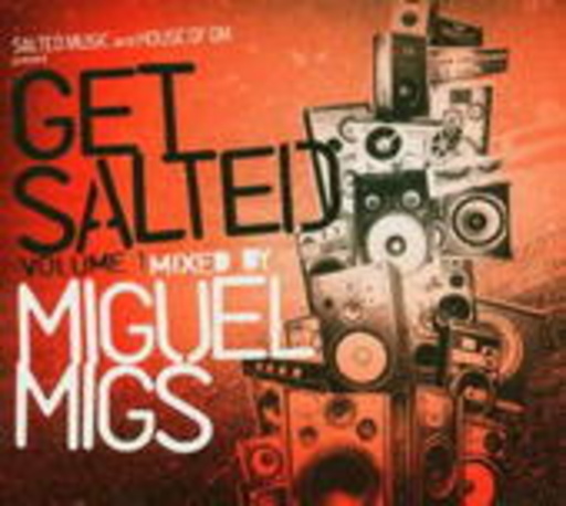 Miguel Migs – Get Salted Vol. 1