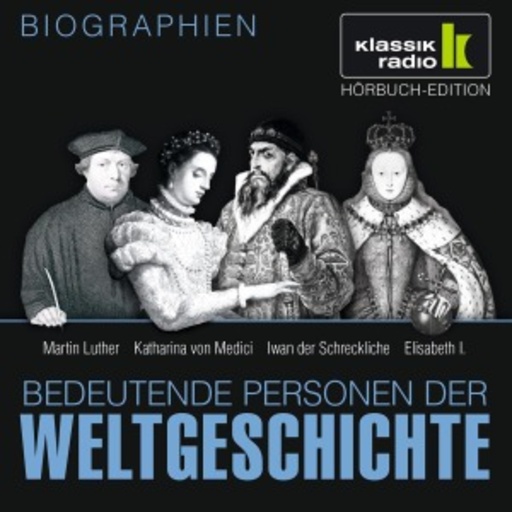 Achim Höppner/Axel Wostry – Martin Luther - Katharina von Medici - Iwan der Schreckliche - Elisabeth I.