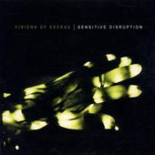 Visions Of Excess – Sensitive Disruption (Digipak)