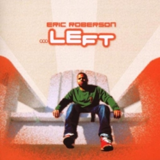 Eric Roberson – Left