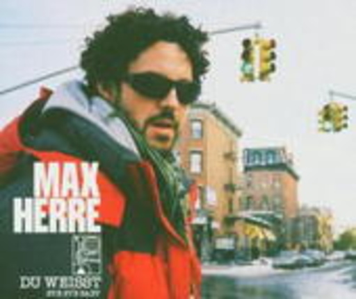 Max Herre – Du weißt (Bye Bye Baby)