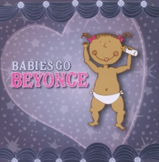 Diverse – Beyonce - Babies Go