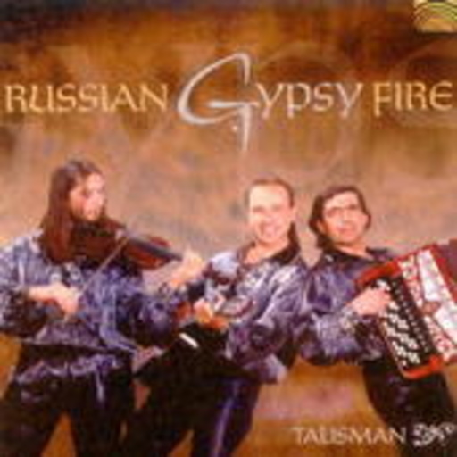 Talisman – Russian Gypsy Fire