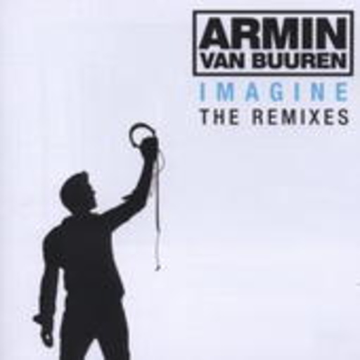 Armin van Buuren – Imagine - The Remixes