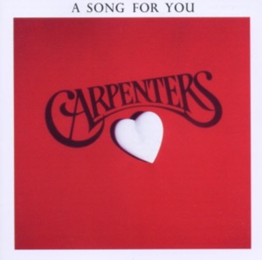 The Carpenters – A Song For You