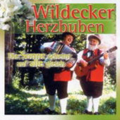 Die Wildecker Herzbuben – Die Sonne scheint auf alle gleich