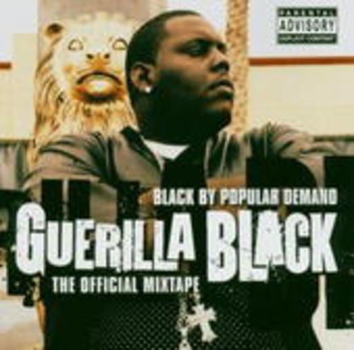 Guerilla Black – Black By Popular Demand - The Official Mixtape