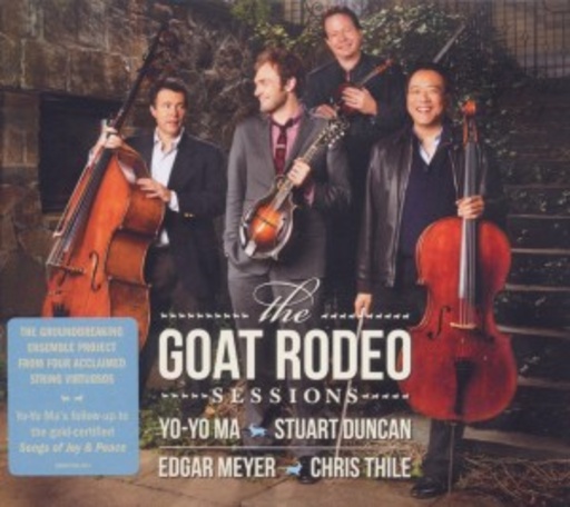 Yo-Yo Ma/Stuart Duncan/Edgar Meyer/Chris Thile – The Goat Rodeo Sessions