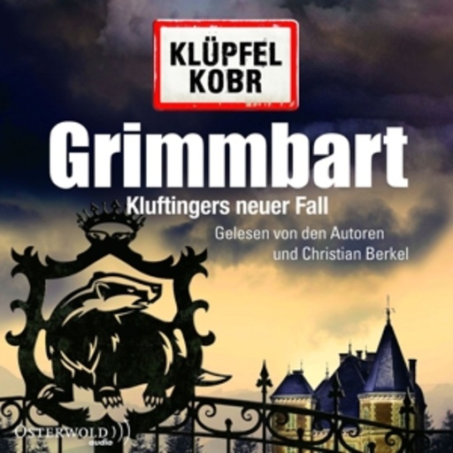 Volker Klüpfel/Michael Kobr – Grimmbart - Kluftingers achter Fall