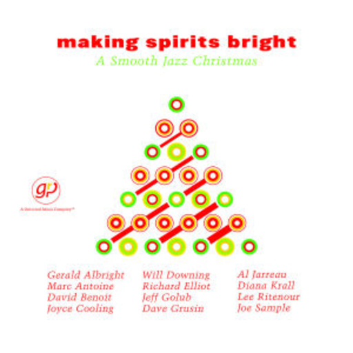 Diverse – Making Spirits Bright - A Smooth Jazz Christmas