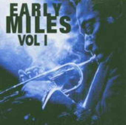 Early Miles 1946-1956 Vol. 1
