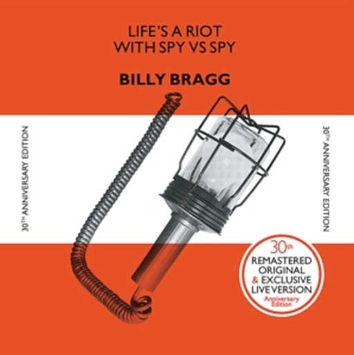 Billy Bragg – Life's A Riot With Spy Vs. Spy