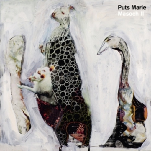 Puts Marie – Masoch II