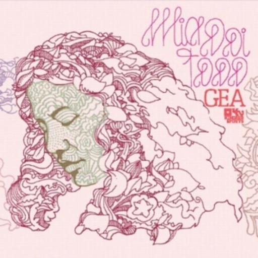 Mia Doi Todd – Gea