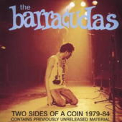 The Barracudas – Two Sides Of A Coin 1979-84