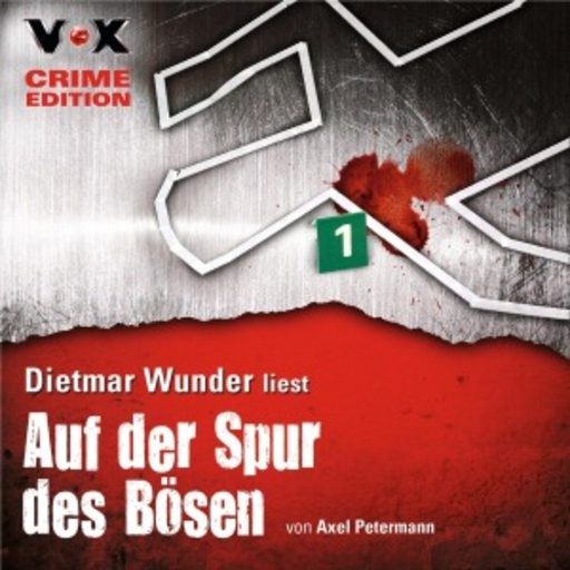 Dietmar Wunder – Auf der Spur des Bösen