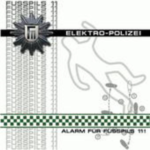 Elektro-Polizei – Alarm für Fusspils 11!