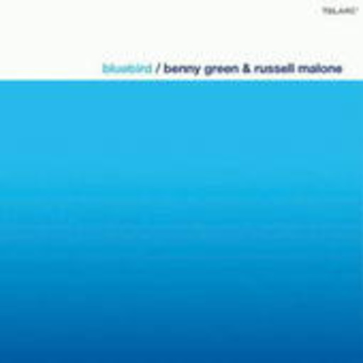 Benny Green & Russell Malone – Bluebird