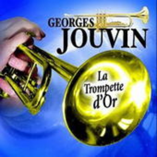 Georges Jouvin – La Trompete D'Or