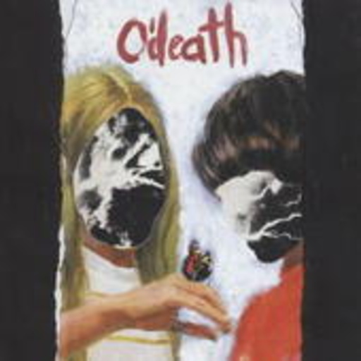 O'Death – Broken Hymns, Limbs And Skin