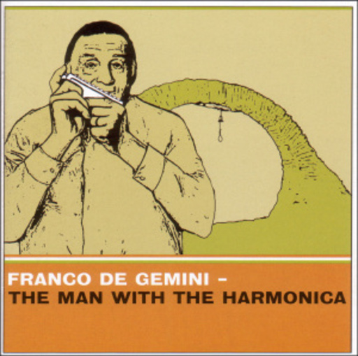 Franco De Gemini – The Man With The Harmonica