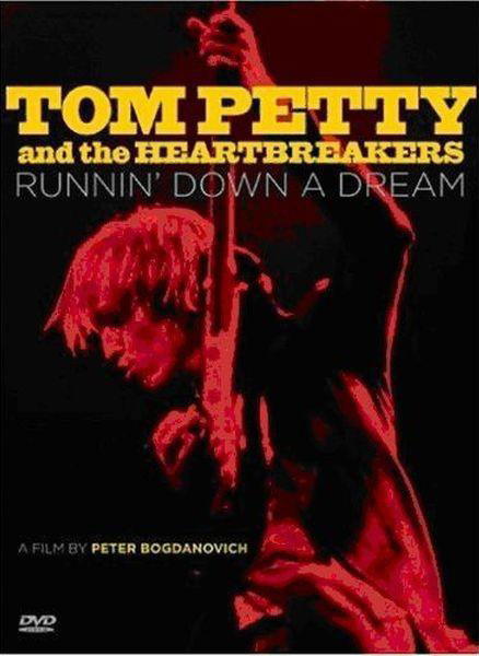 Tom Petty And The Heartbreakers – Runnin' Down A Dream