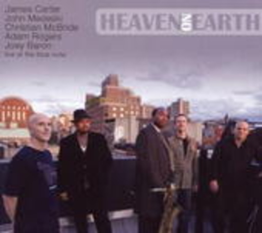 James Carter & John Medeski – Heaven On Earth