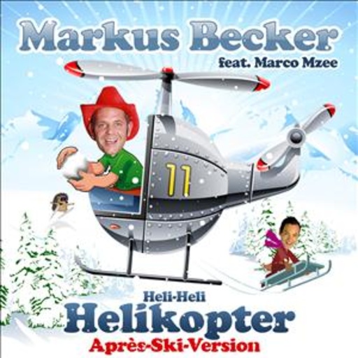 Markus Becker feat. Marco Mzee – Helikopter (Après Ski Version)