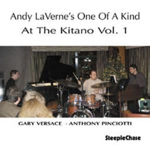 Andy Laverne – At The Kitano Vol. 1