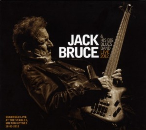 Jack Bruce – And His Big Blues Band - Live 2012