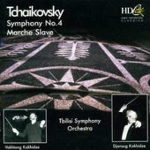 Djansug Kakhidze/Tbilisi Symphony Orchestra – Symphony No. 4/Marche Slave