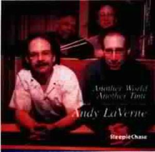 Andy LaVerne Quartett – Another World, Another Time