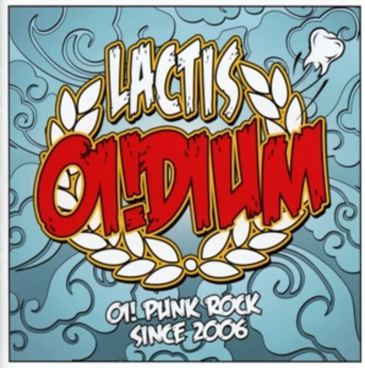 Oi!Dium – Lactis