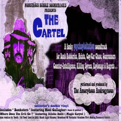 Amorphous Androgynous – The Cartel & Remixes