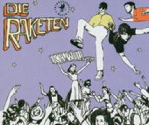 Die Raketen – Ich will