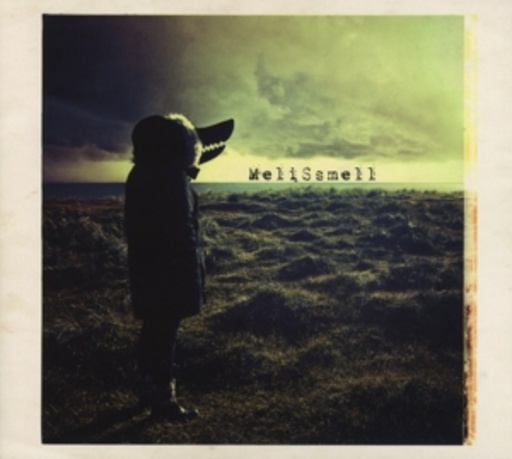 Melissmell – Droit Dans La Gueule Du Loup