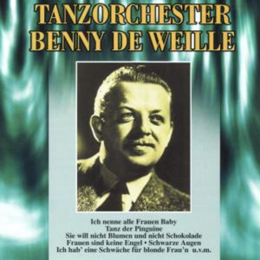 Benny de Weille – Tanzorchester Benny De Weille