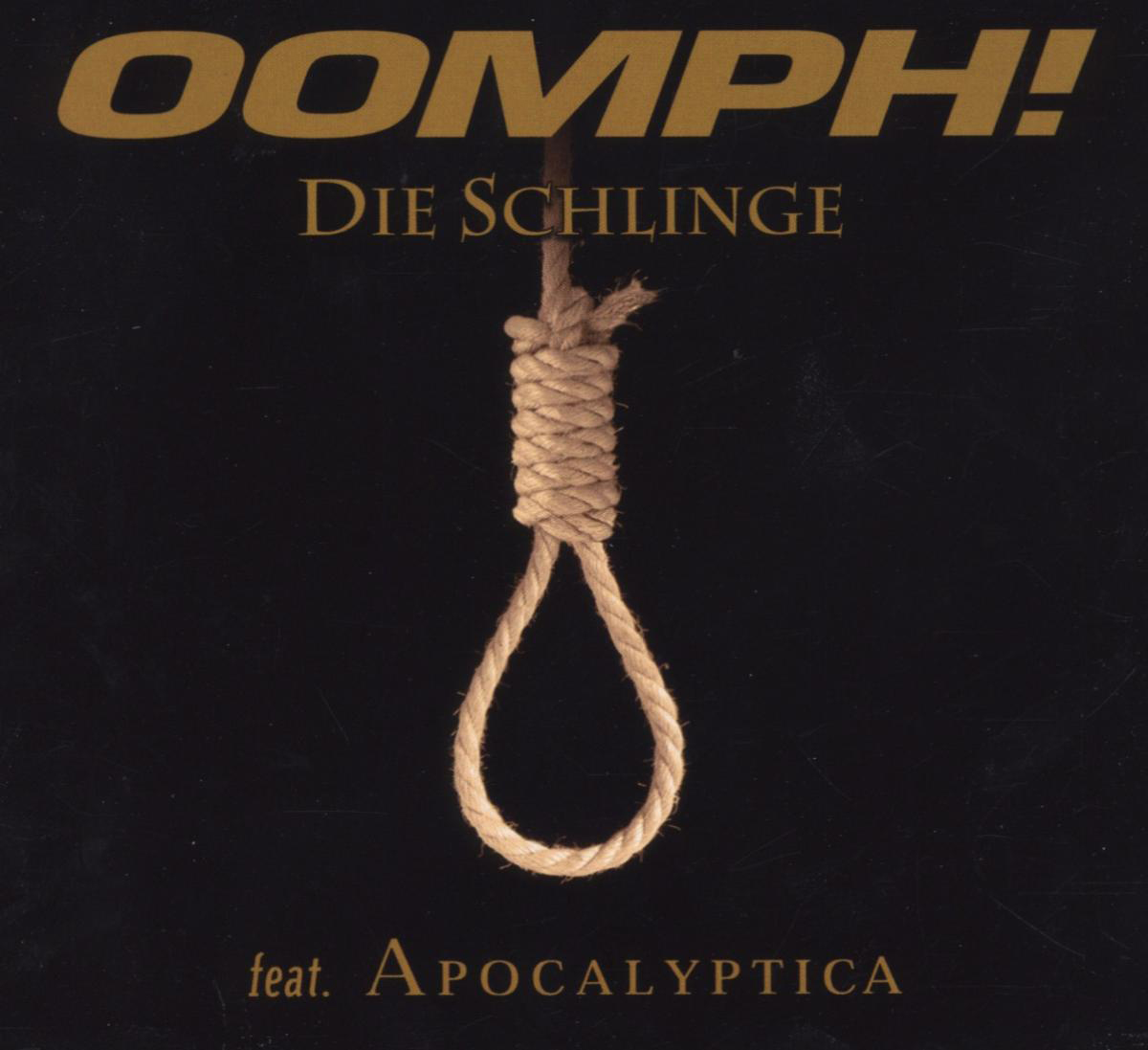 Oomph! feat. Apocalyptica – Die Schlinge
