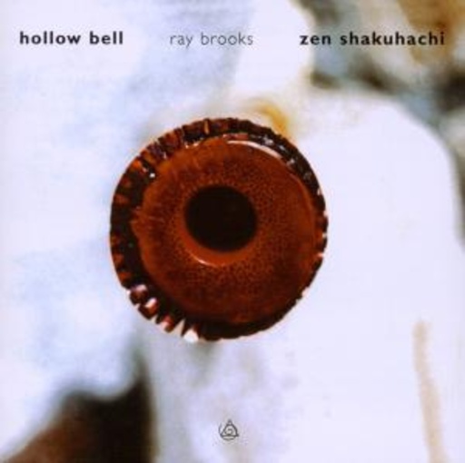 Ray Brooks – Hollow Bell