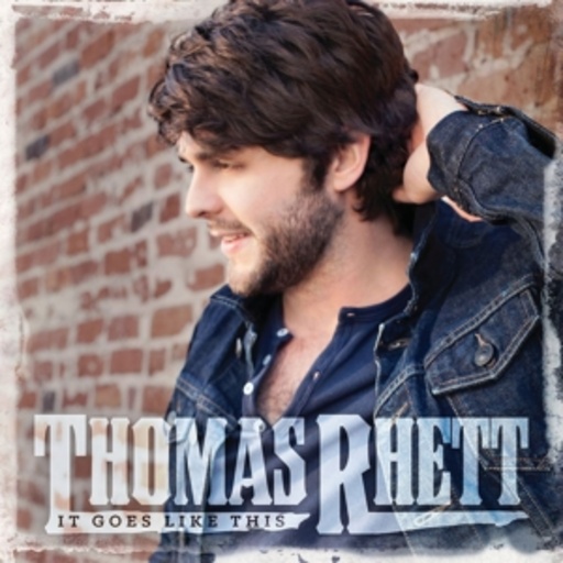Thomas Rhett – It Goes Like This