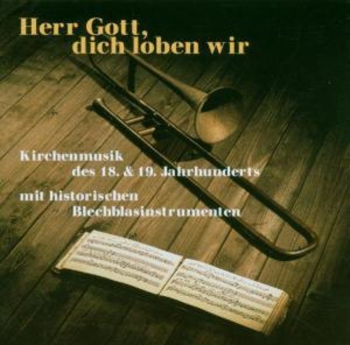 Diverse – Herr Gott, dich loben wir