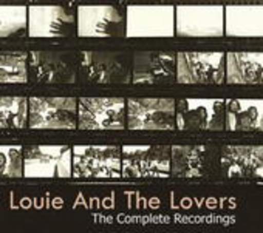 Louie And The Lovers – The Complete Recordings