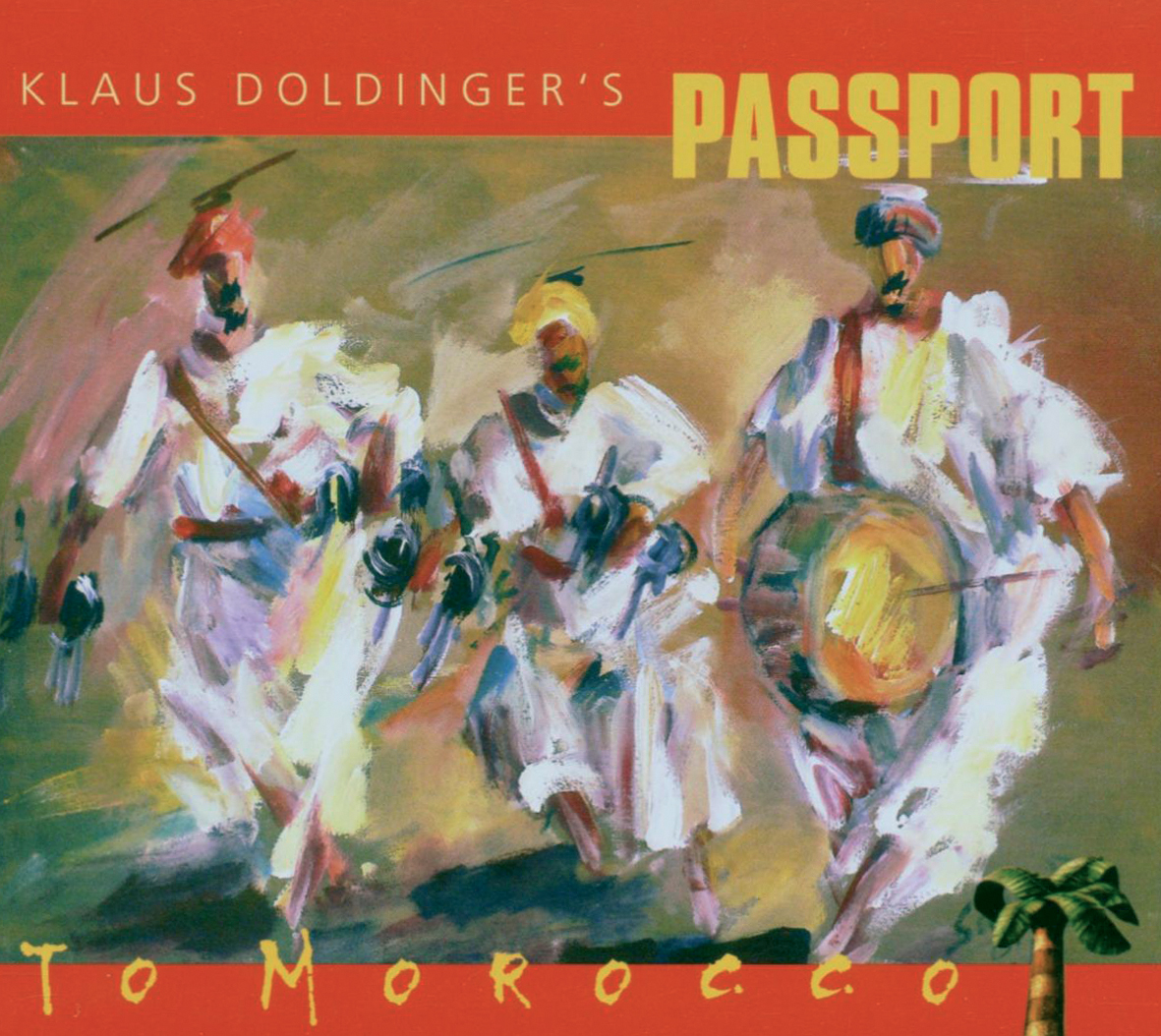 Klaus Doldinger's Passport – To Morocco