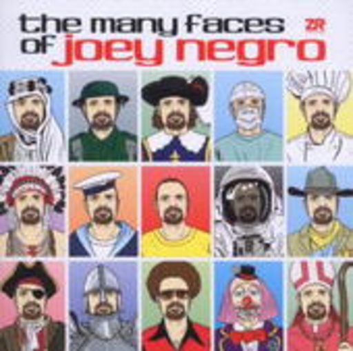 Joey Negro – The Man Faces Of Joey Negro