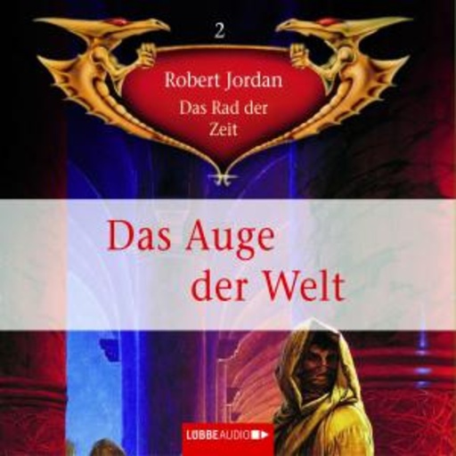 Robert Jordan – Das Rad der Zeit Folge 2: Das Auge der Welt