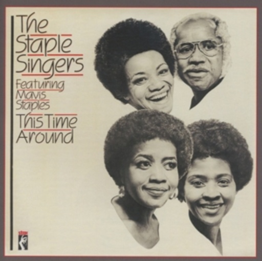The Staple Singers – This Time Around