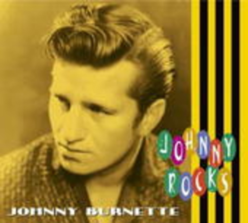 Johnny Burnette – Johnny Rocks