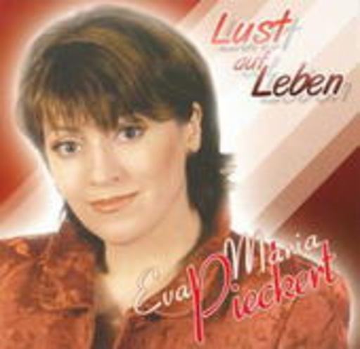 Eva Maria Pieckert – Lust auf Leben