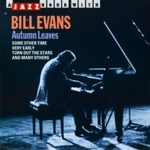 Bill Evans – Autumn Leaves